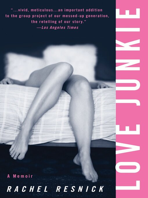 Title details for Love Junkie by Rachel Resnick - Available